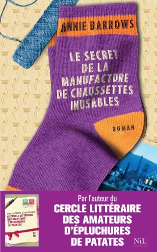 BARROWS, Annie - Le Secret de la manufacture de chaussettes inusables