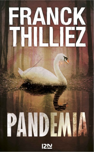 THILLIEZ, Franck - Pandemia