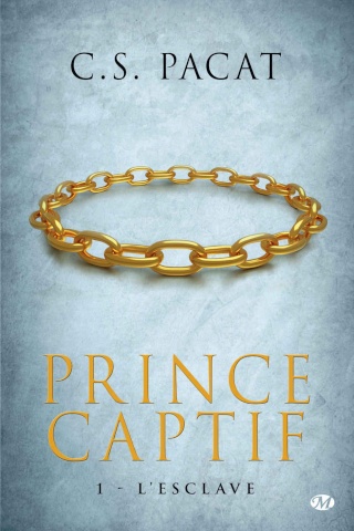 PACAT, C. S. - Prince Captif (2 tomes)